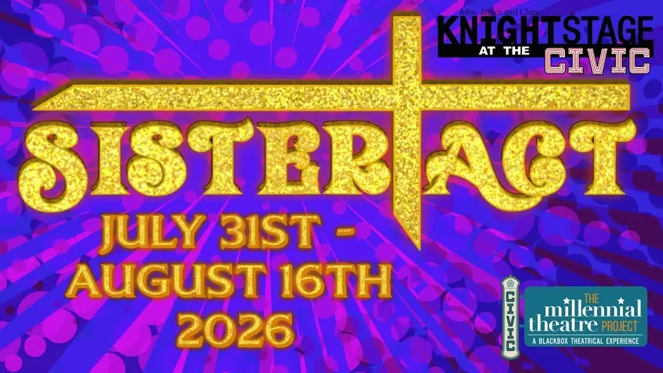 Sister Act Presented by Akron Civic Theatre's Millennial Theatre Project