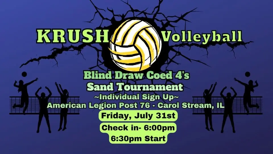 KRUSH Volleyball - Blind Draw Coed 4's Sand Tournament - Friday, July 31st