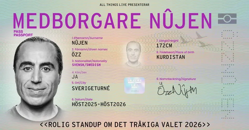 “Medborgare Nûjen” – en standupföreställning med Özz Nûjen