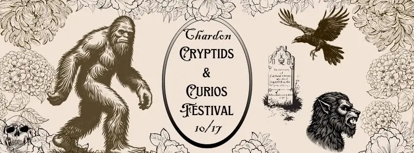 Chardon Cryptids and Curios Festival