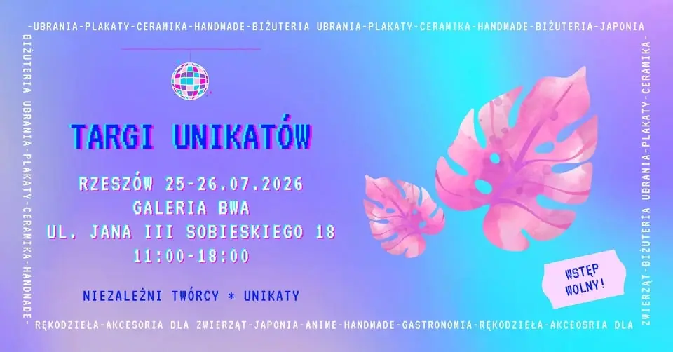 Targi Unikatów | RZESZÓW | 25-26.07.2026 | GALERIA BWA