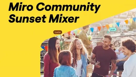 Miro Community Sunset Mixer @ Productized 2026