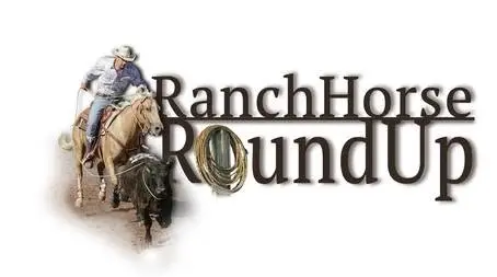 12th Annual Ranch Horse Roundup - July 25, 2026