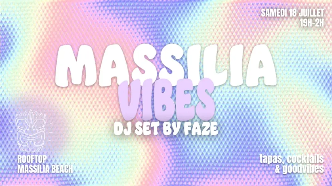 Massilia Vibes By Faze