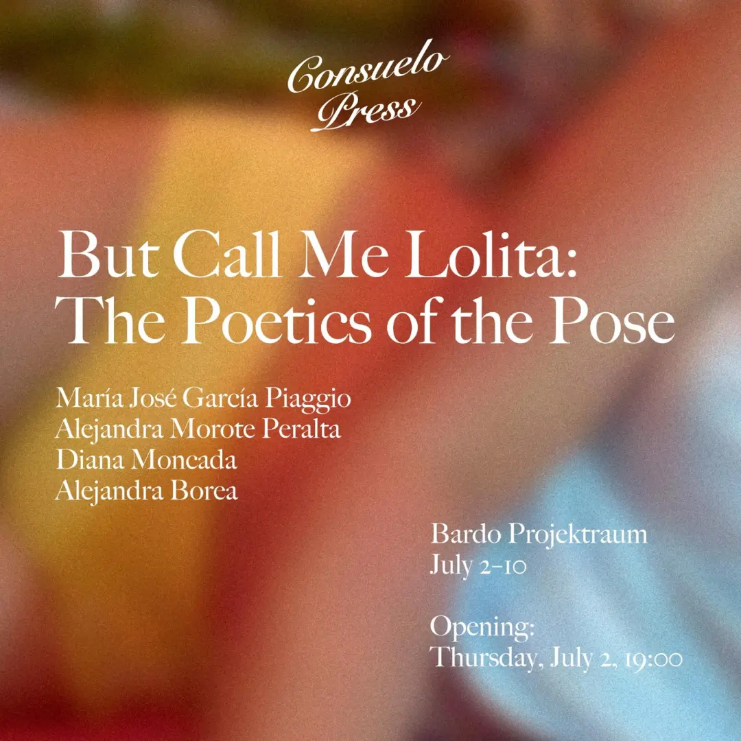 “But Call Me Lolita”: The Poetics of the PoseArt Exhibition Opening