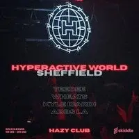 Hyperactive World: Sheffield | Night