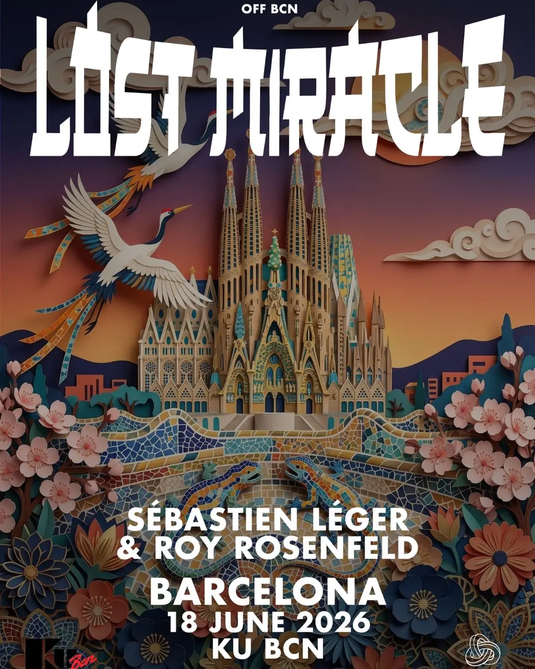 LOST MIRACLE OFF BCN presents: Sébastien Léger, Roy Rosenfeld, Khen B2B Eli Nissan, MAGA