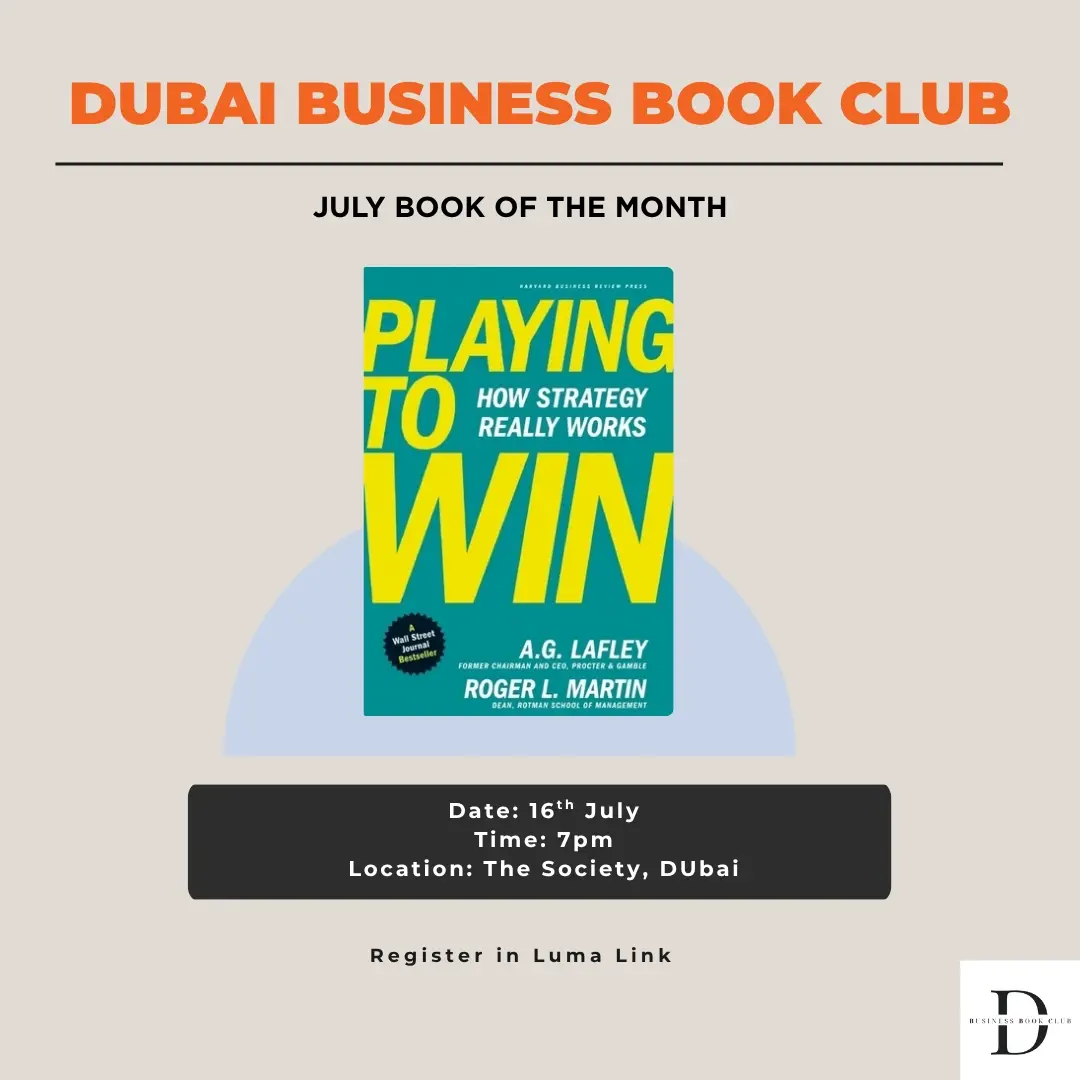 Dubai Business Book Club JULY Meet - PLAYING TO WIN
