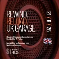 Rewind. Reload. UK Garage