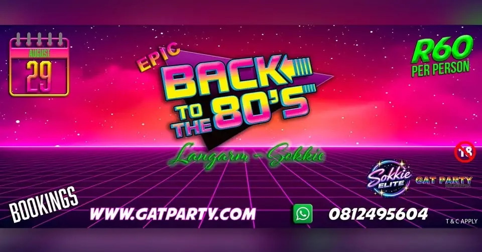EPIC Back to the 80’s Langarm-Sokkie Gat Party