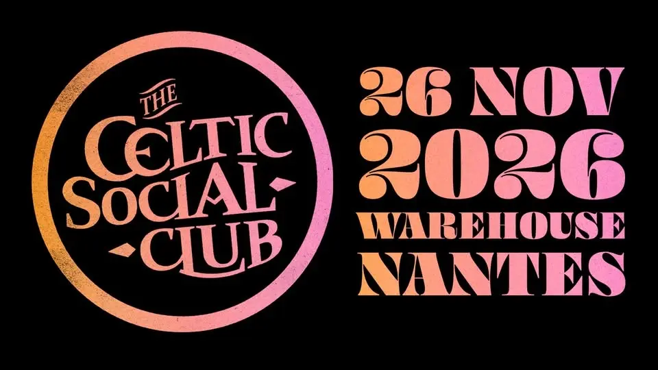 The Celtic Social Club en concert - NANTES - Warehouse 