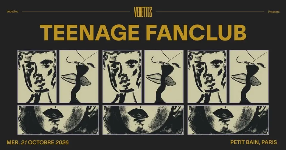 TEENAGE FANCLUB | Petit Bain, Paris
