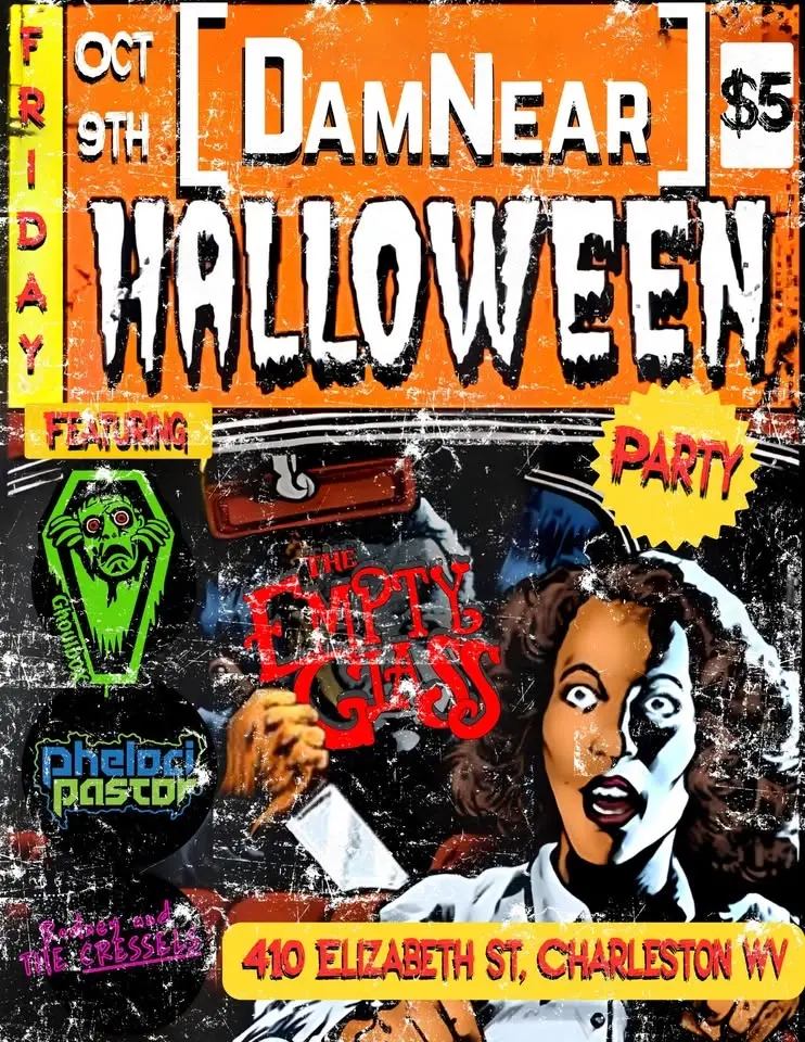 DamNear, Phelocipastor, Ghoulbox plus Rodney and the Cressels!