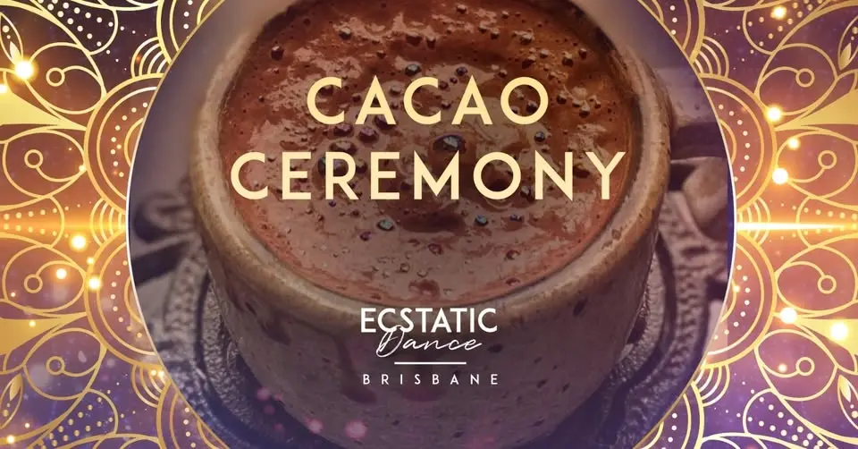 Cacao Ceremony | Ecstatic Dance | Sound Healing