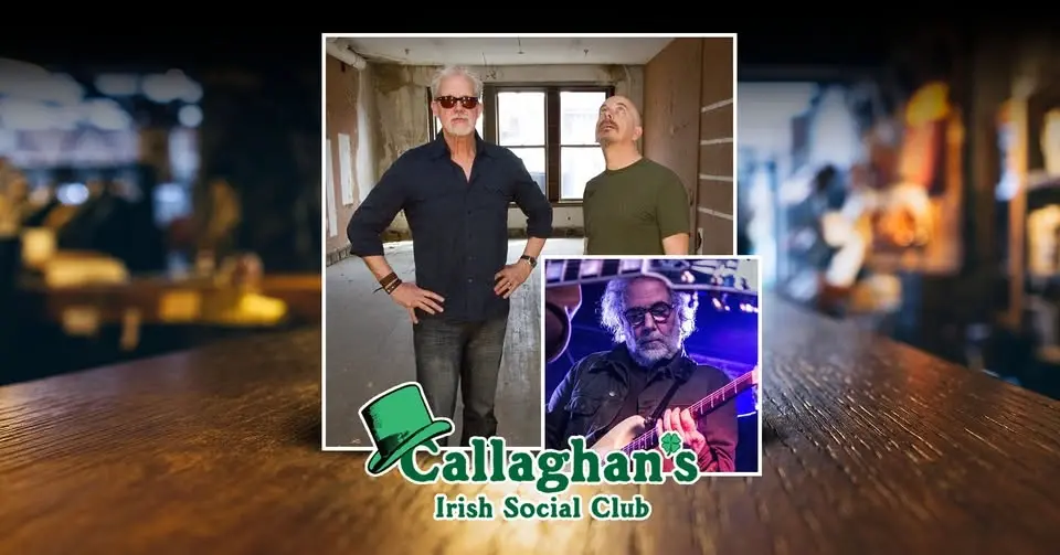 Phil & Foster with Special Guest Rick Hirsch LIVE at Callaghan's Irish Social Club