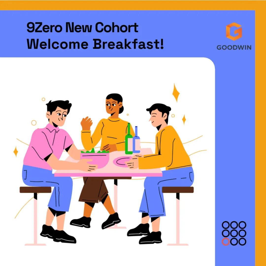 9Zero June Cohort - Welcome Breakfast