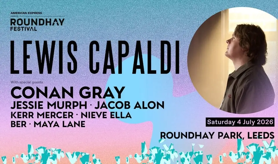 Lewis Capaldi headlines American Express presents Roundhay Festival 2026