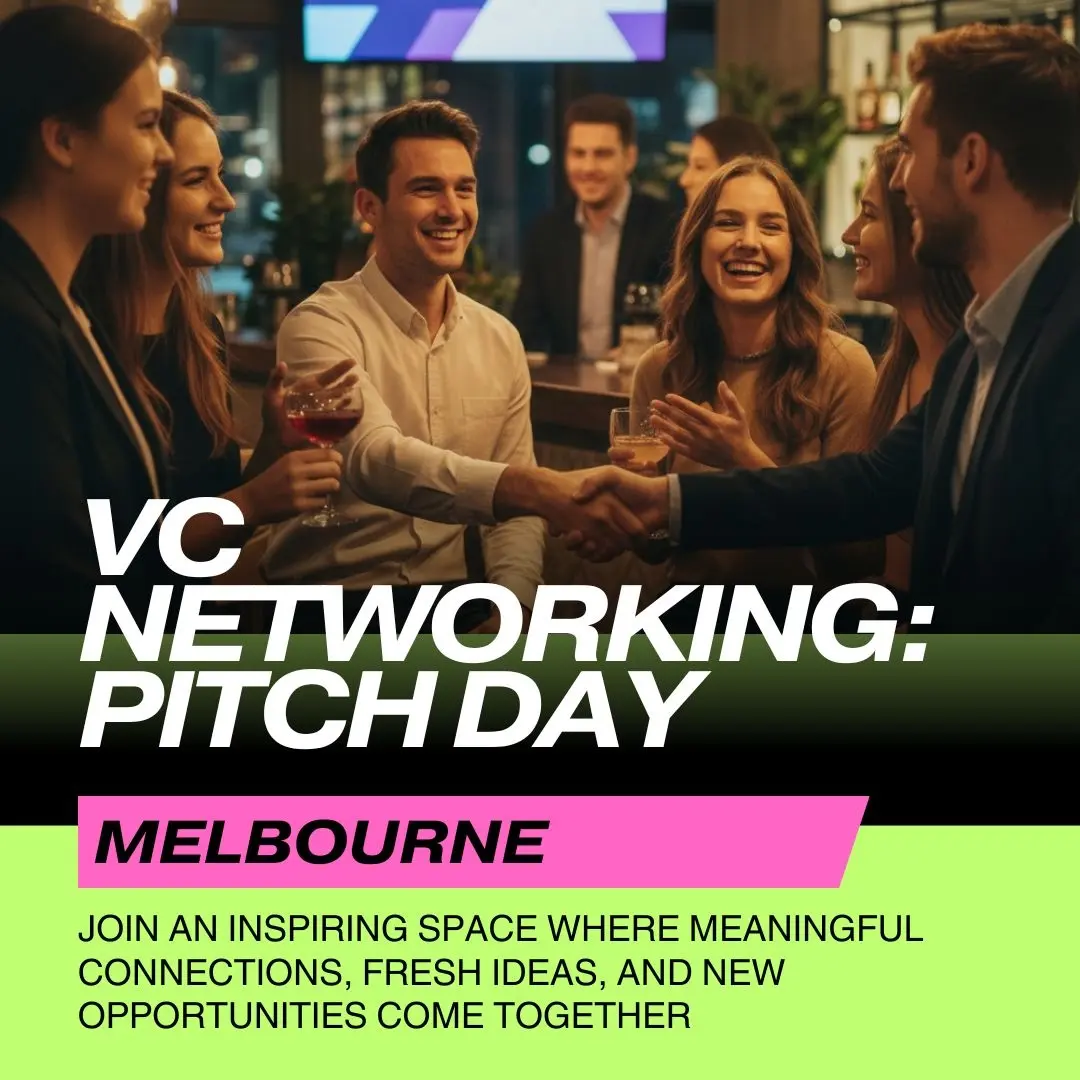 VC Networking: Pitch Day — Melbourne