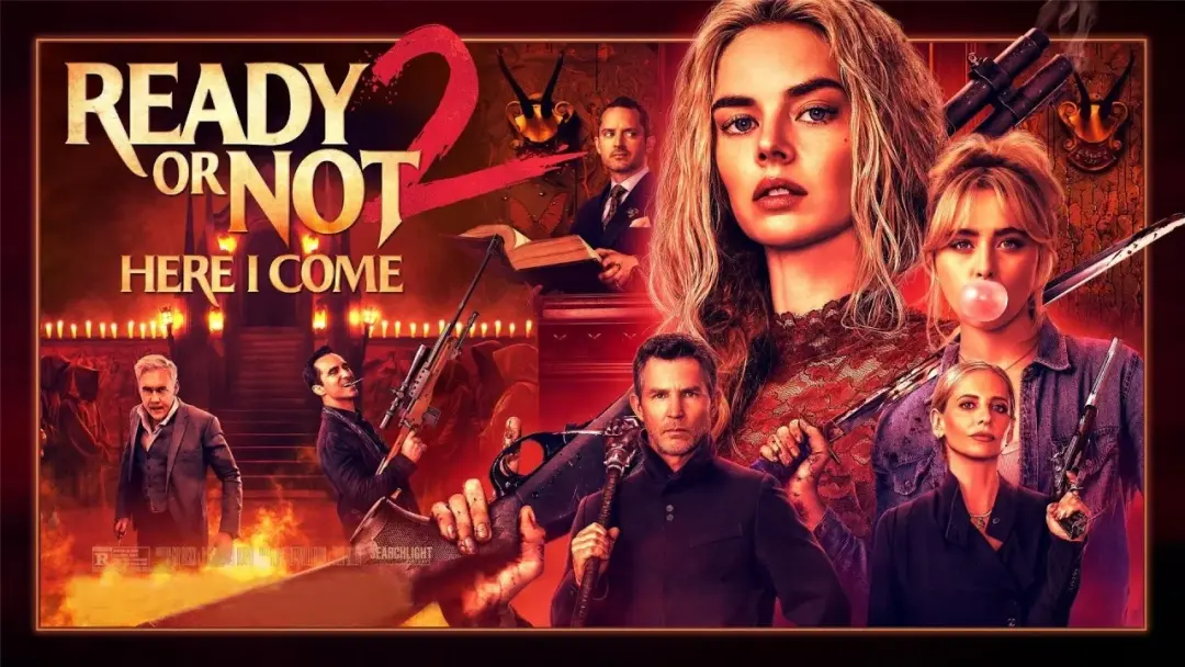 👰‍♀️🎬 READY OR NOT 2: HERE I COME