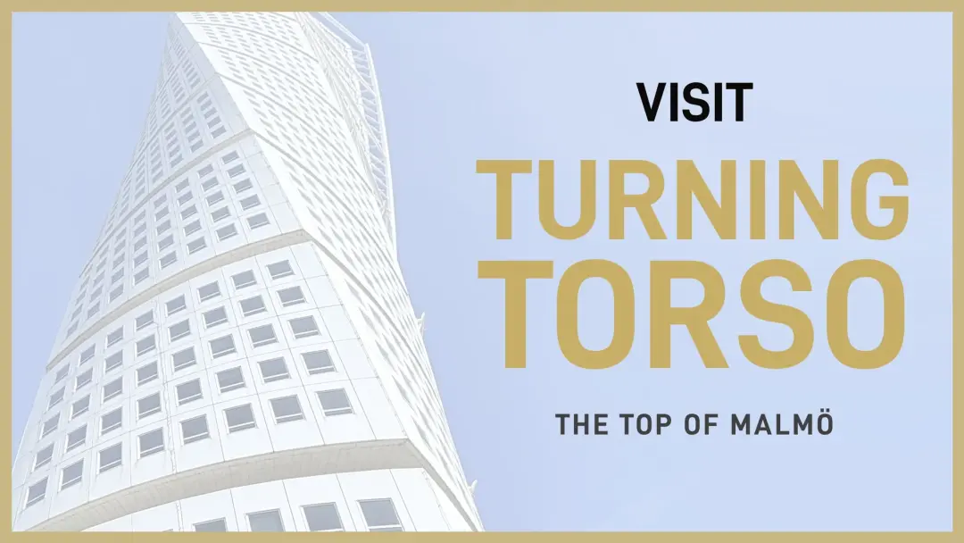 Visit Turning Torso - 26 June
