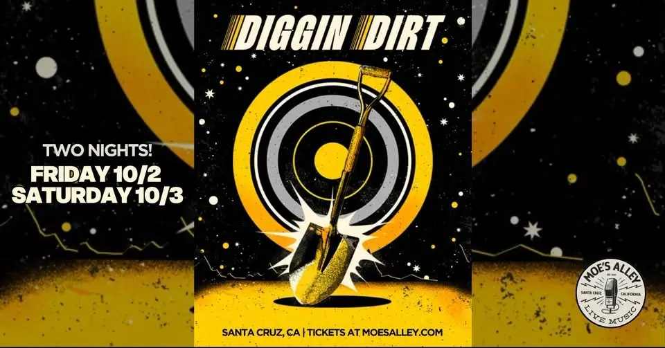 Moe's Alley Presents: Diggin Dirt (Night 1)