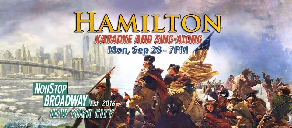 HAMILTON Karaoke & Sing-Along (NYC)