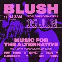 Blush - Music For The Alternative - Friday 5th June