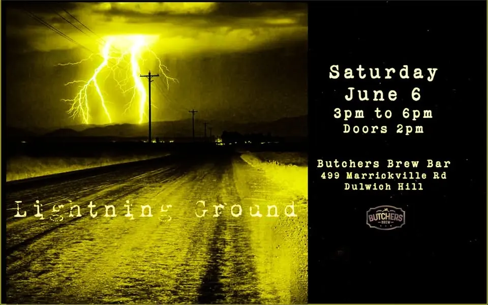 LIGHTNING GROUND - LIVE AT BUTCHERS BREW BAR!