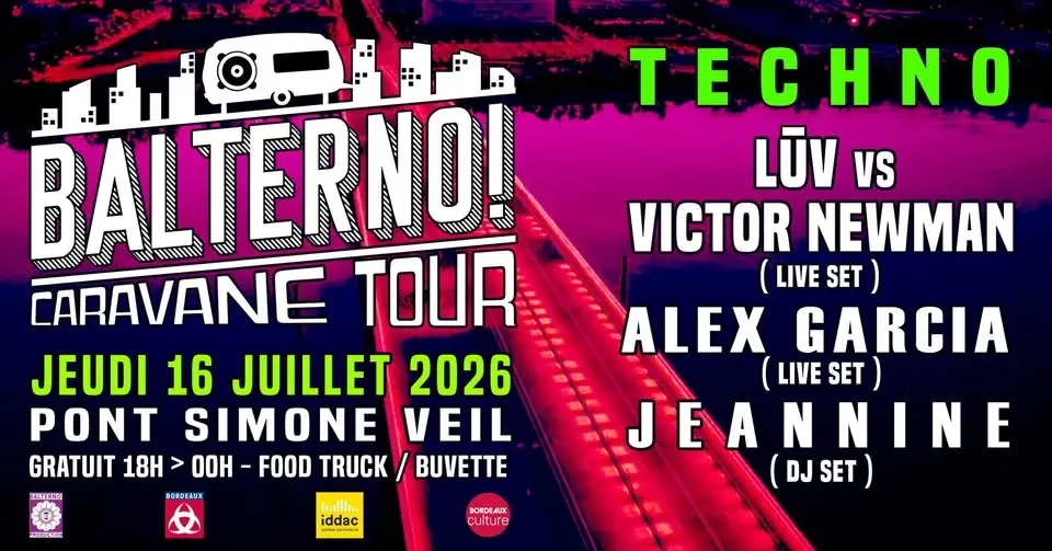 BALTERNO Caravane Tour Pont Simone Veil - TECHNO  