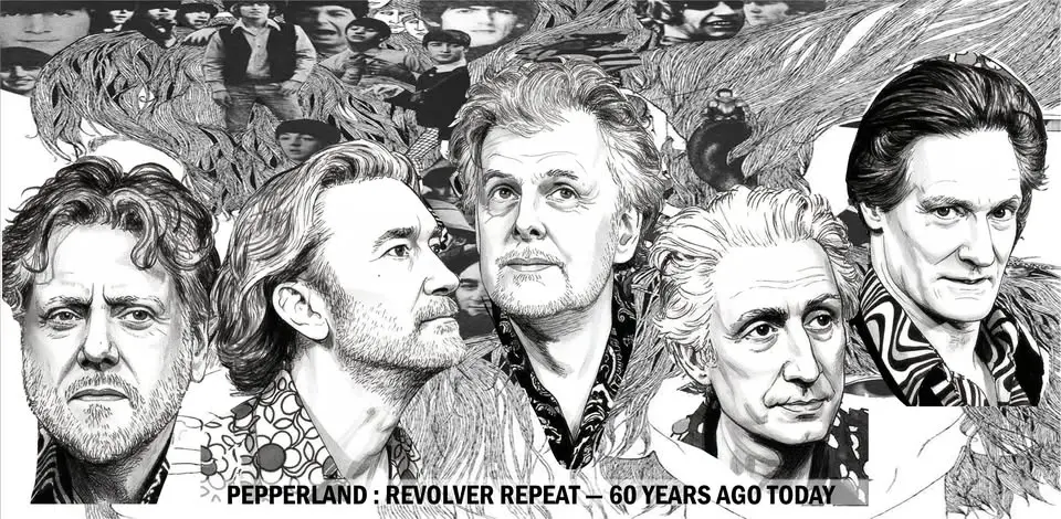 PEPPERLAND ger: REVOLVER REPEAT - It Was 60 Years Ago Today! OBS två kvällar: 4 & 5 september!