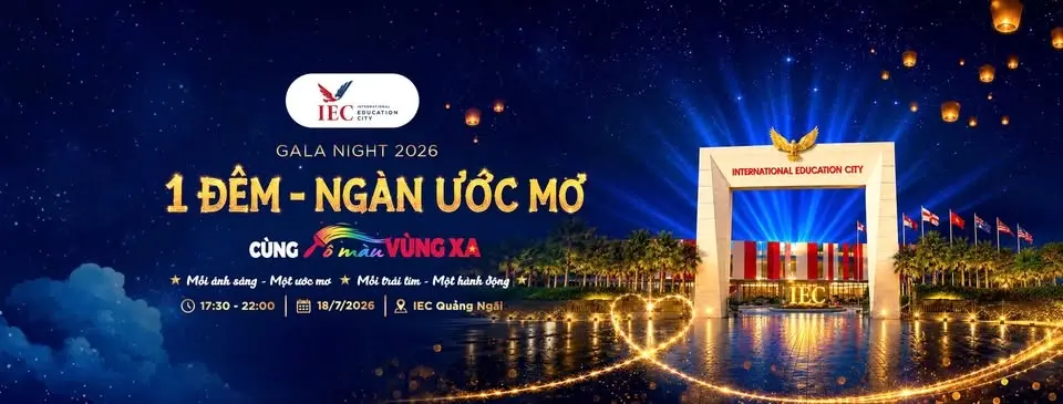 GALA NIGHT 2026 "1 ĐÊM - NGÀN ƯỚC MƠ" cùng "TÔ MÀU VÙNG XA"