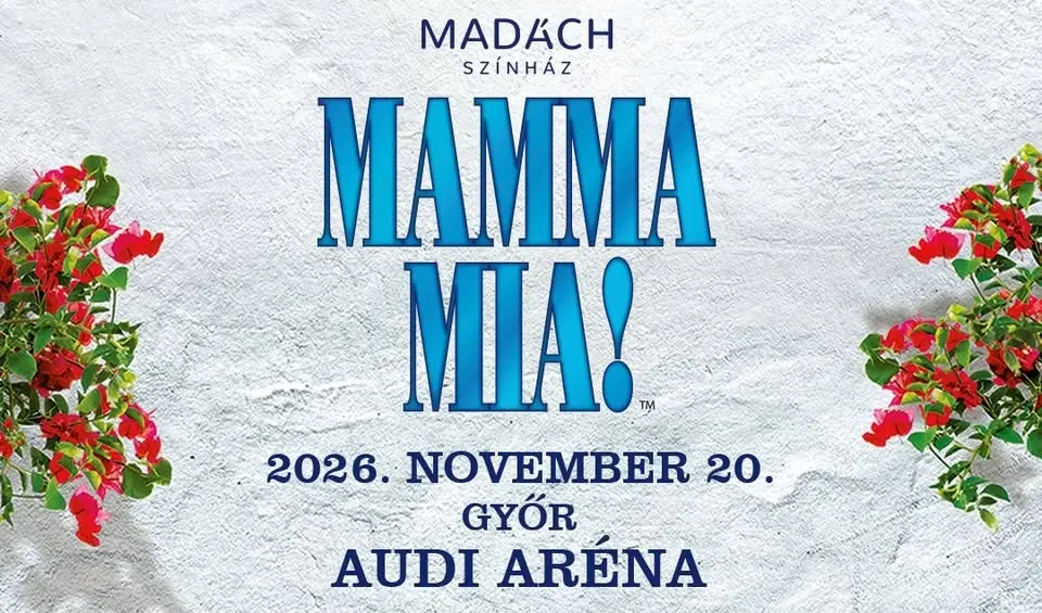 Mamma Mia! - Győr