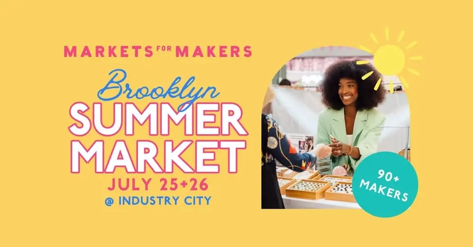 Markets for Makers Brooklyn Summer Market