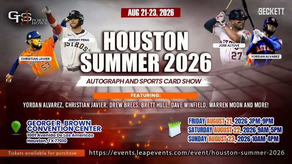 HOUSTON SUMMER 2026 AUTOGRAPH & SPORTS CARD SHOW