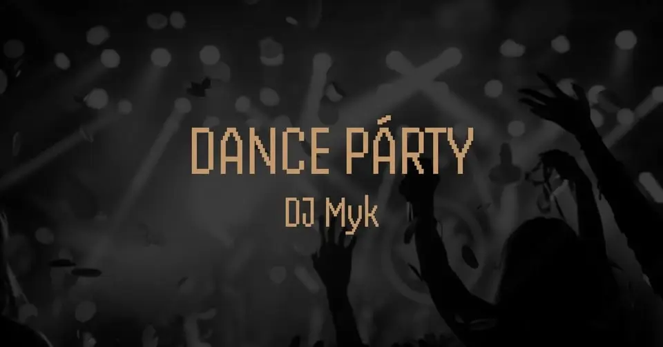 MUSIC PÁRTY | DJ Myk