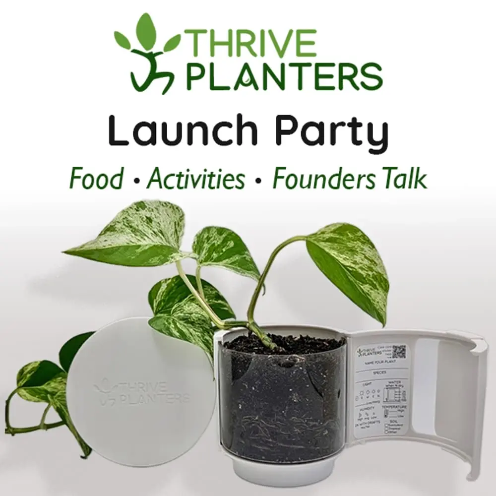 Thrive Planters Launch Party 🪴🎉