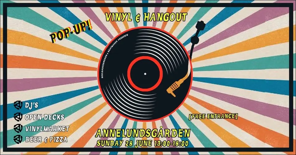 Vinyl & Hangout #10 Pop-Up @Annelundsgården