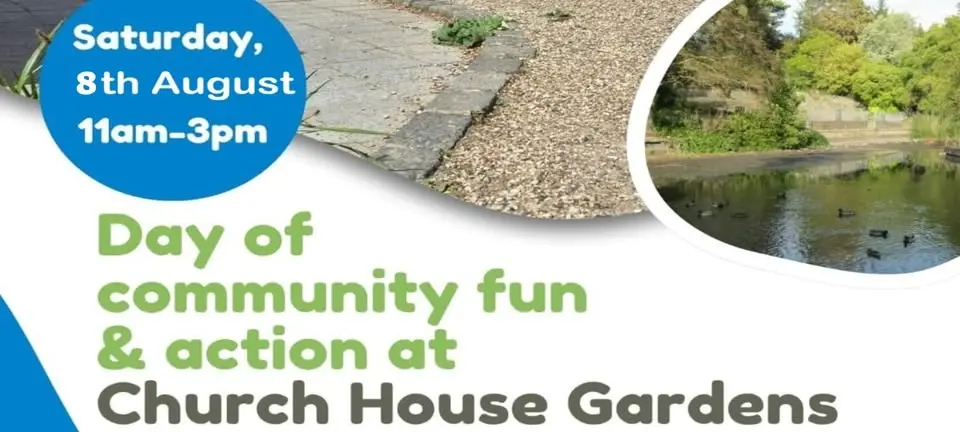 Day of Community Fun & Action at Church House Gardens