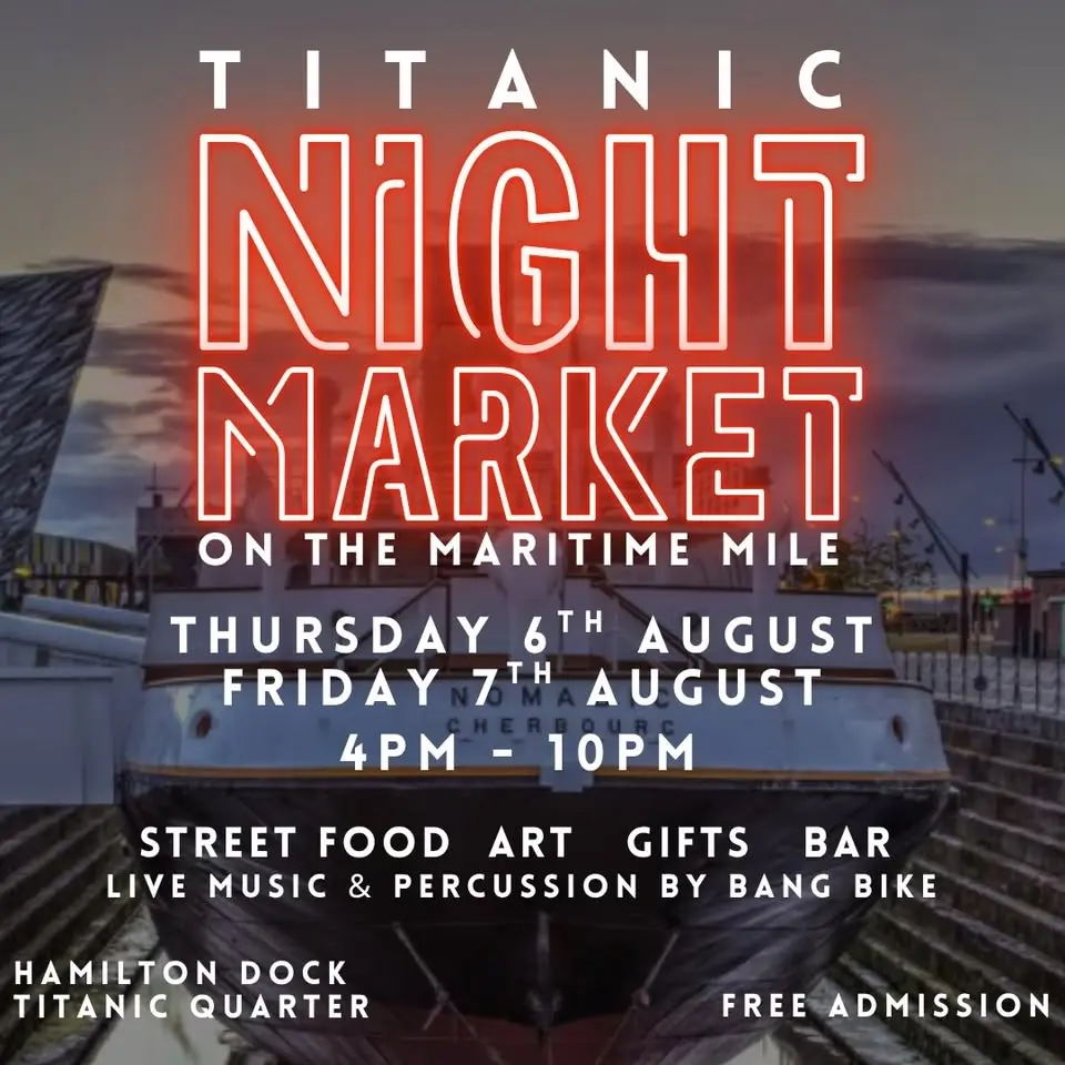 Titanic Night Market on the Maritime Mile