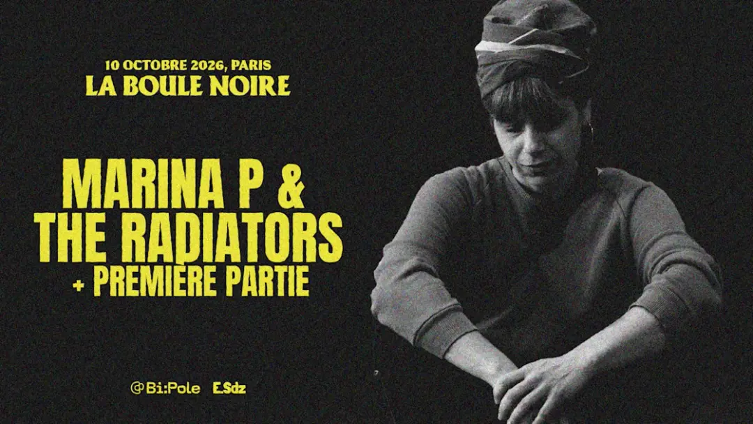 Marina P & The Radiators + 1ère Partie @La Boule Noire