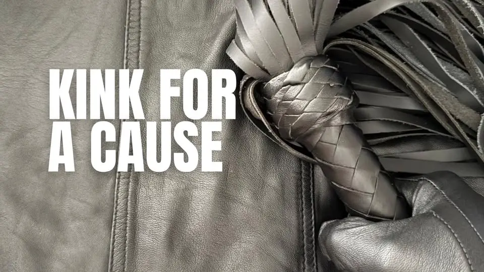 KINK FOR A CAUSE