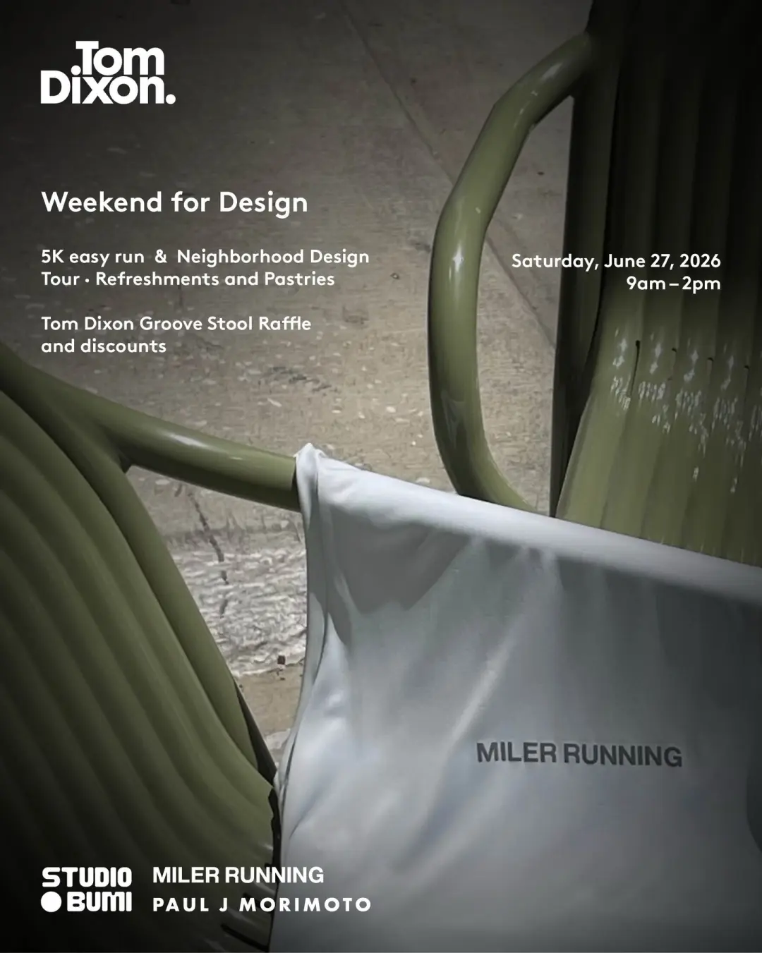 Weekend for Design with Tom Dixon and MILER RUNNING
