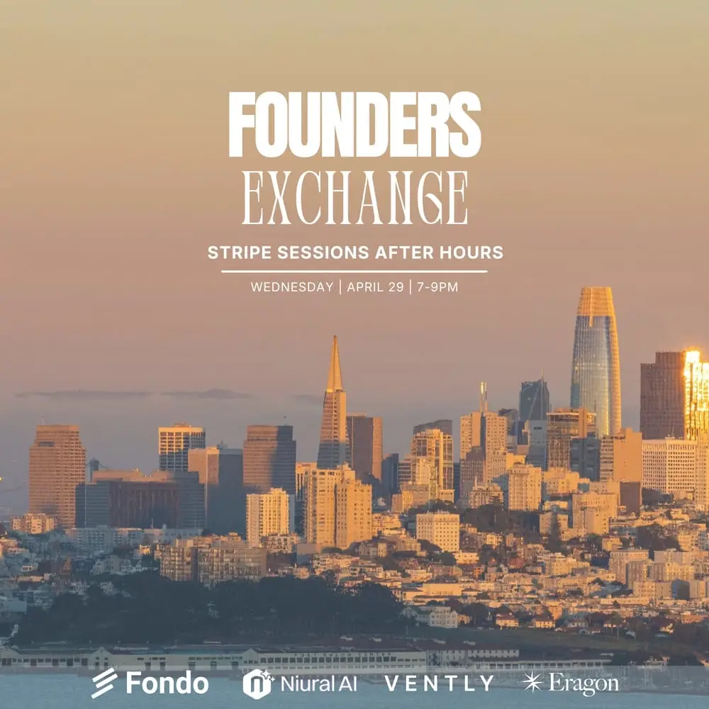 Founders Exchange: Stripe Sessions After Hours