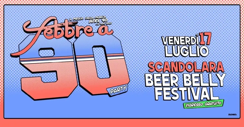 Febbre a 90 • Scandolara • Beer Belly Festival