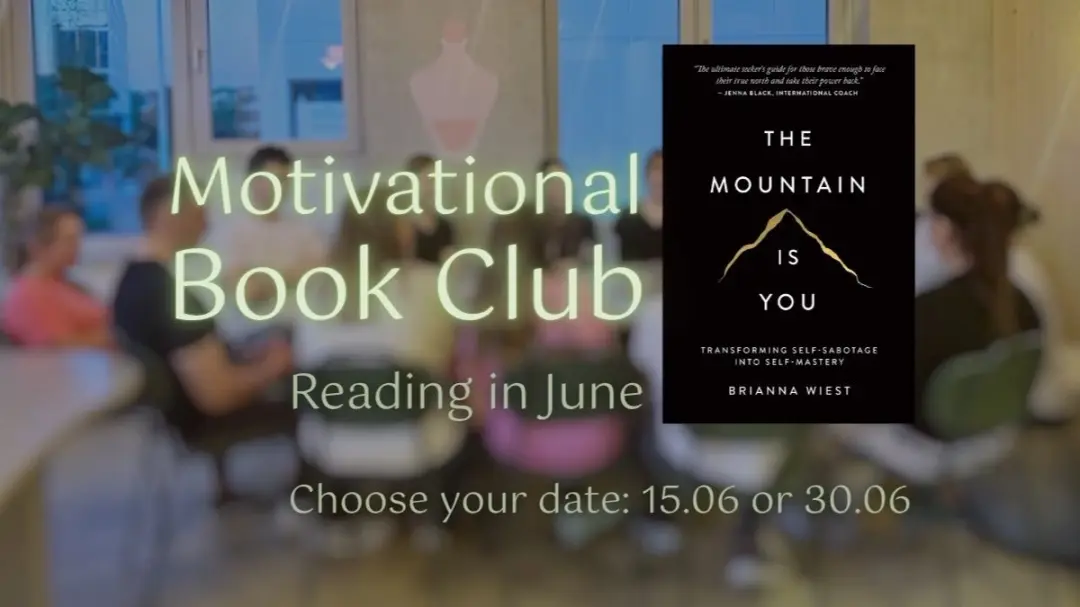 Motivational Book Club: The Mountain is You