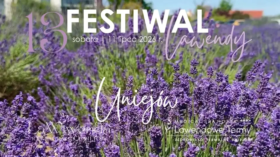 13. Festiwal Lawendy w Uniejowie