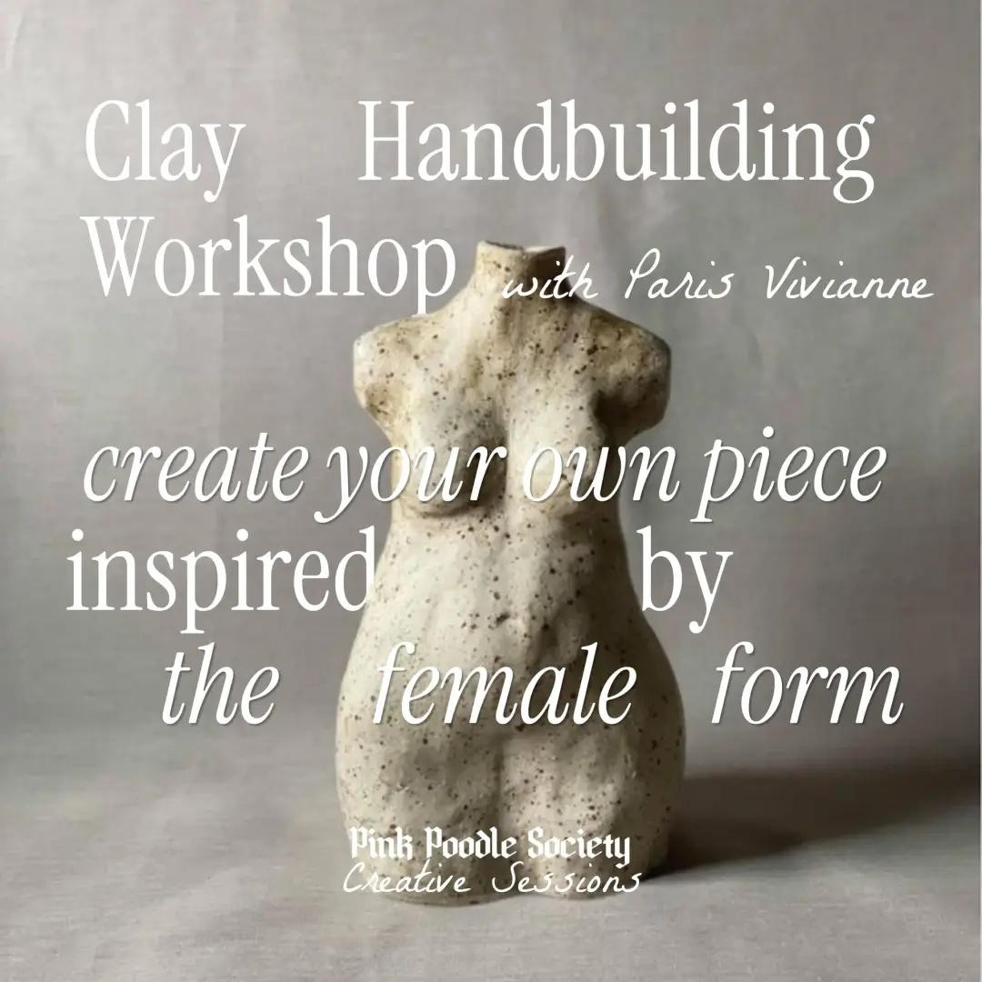 Amsterdam | Female Forms: A Clay Hand Building Workshop on Female Forms with Paris Vivianne