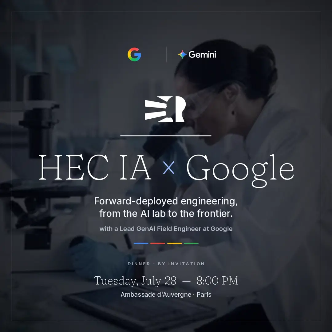 HEC IA × Google : AI Lab and Frontier Deployment Dinner