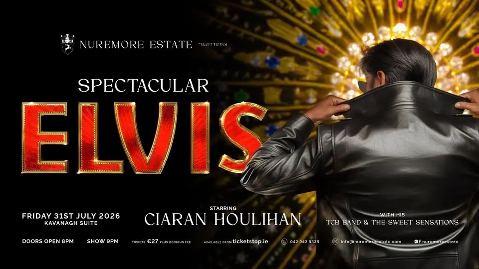 Elvis Spectacular | Nuremore Estate by McGettigans | 31st July 2026