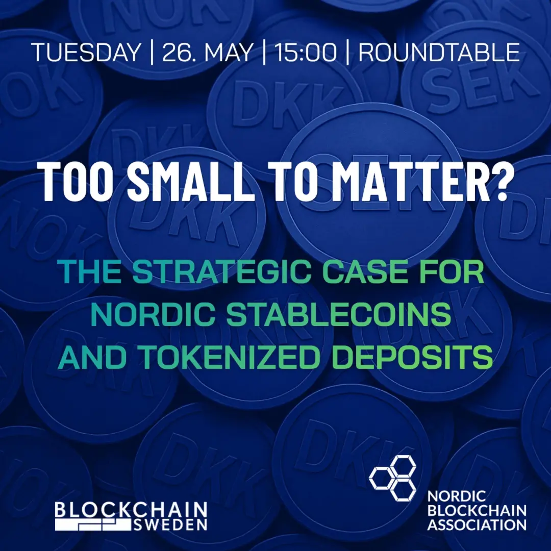 ROUNDTABLE - Too Small to Matter? - The Strategic Case for Nordic Stablecoins and Tokenized Deposits